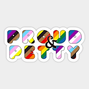 Proud & Petty Sticker